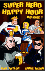 Super Hero Happy Hour